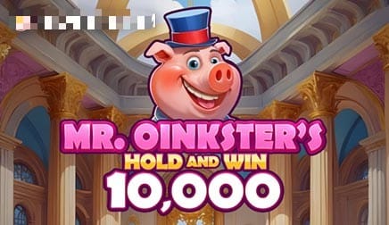 Mr. Oinkster’s Hold & Win 10,000